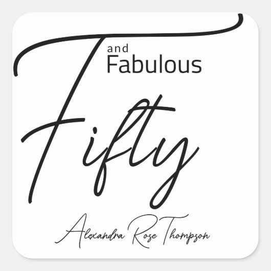 Vijftig en Fabulous Script 50e verjaardagsfeestje Vierkante Sticker (Voorkant)