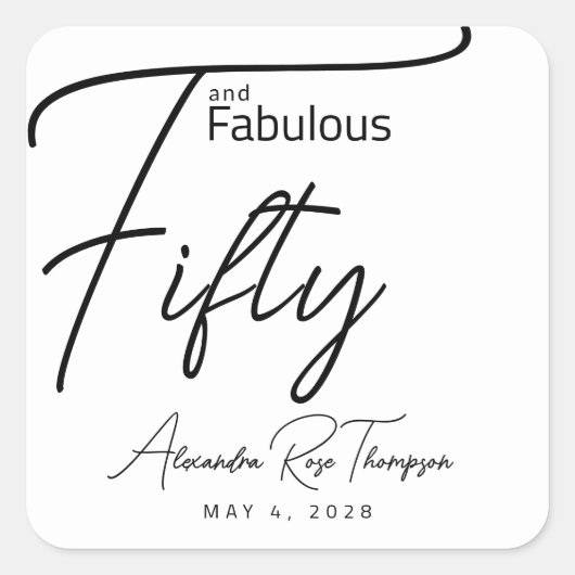 Vijftig en Fabulous Script 50ste verjaardagsfeestj Vierkante Sticker (Voorkant)