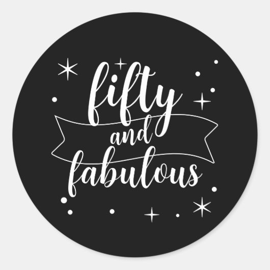 Vijftig en Fabulous Zwart Witte Verjaardag Ronde Sticker (Voorkant)
