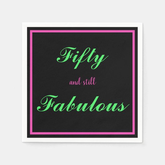 Vijftig en nog steeds Fabulous Black Hot Pink Gree Servet (Voorkant)
