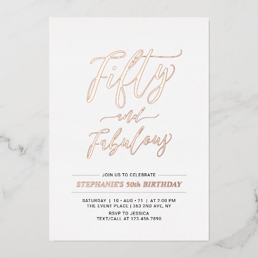 Vijftig en verbluffend | Roos Gold 50e verjaardag Folie Uitnodiging (Voorkant)