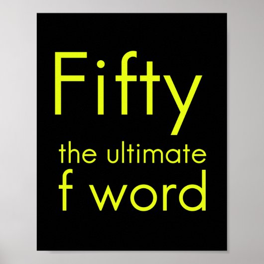 Vijftig is mijn ultieme woord grappige 50ste verja poster (Voorkant)