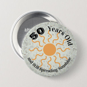 Vijftig Jaar Oud En Zonneschijn Verspreiden Verjaa Ronde Button 7,6 Cm