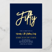 Vijftig | Navy Chic Script 50e verjaardagsfeestje Folie Uitnodiging (Voorkant)