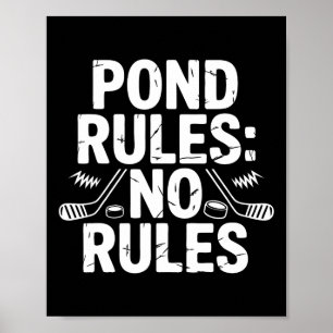 Vijverhockeyspeler Geen Regels Shinny Poster