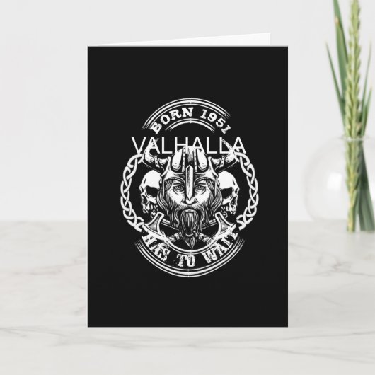 Viking Birth Year 51 "Valhalla moet wachten" Kaart (Voorkant)