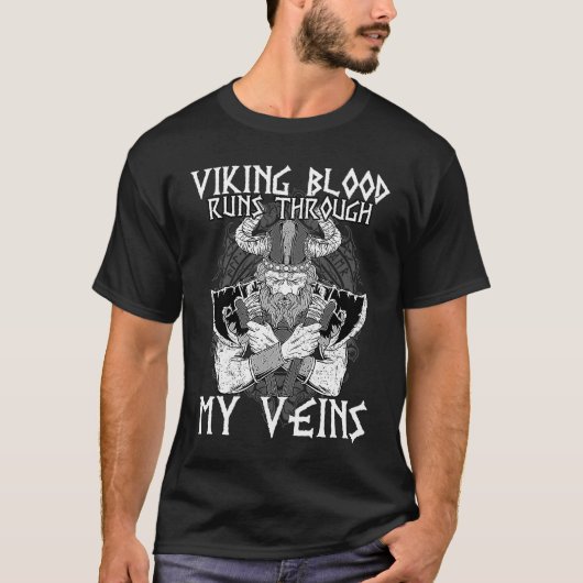 Viking Blood Runs Through My Veins I Valhalla Viki T-shirt (Voorkant)