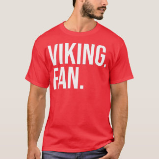 Viking Fan White text T-shirt