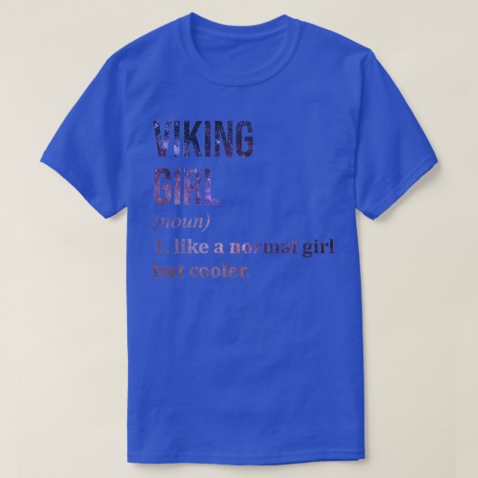 Viking Girl Funny Gezegde T-shirt (Design voorkant)