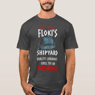 Viking Kattegat Flokis Shipyard Funny Norse Quote T-shirt