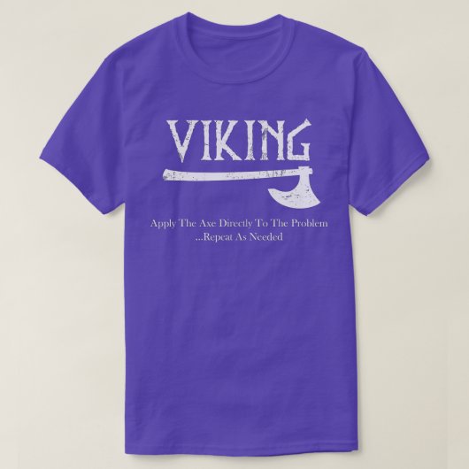 Viking past de Ax rechtstreeks toe op het probleem T-shirt (Design voorkant)