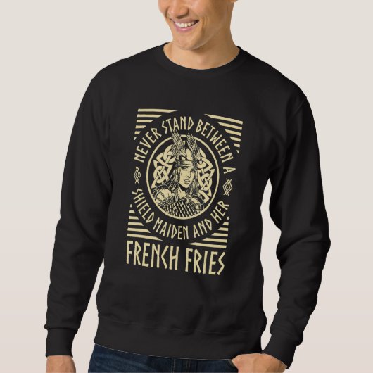 Viking Shield Maiden French Fries  Norse  Valhalla Trui (Voorkant)