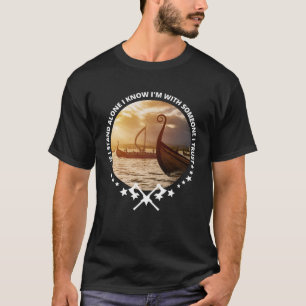 Viking Skol Valhalla Norse Ik ben met iemand die i T-shirt