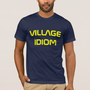 VILLAGE IDIOM T-SHIRT