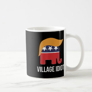 Village Idiot - Trump - Koffiemok