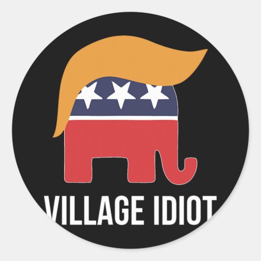 Village Idiot - Trump - Ronde Sticker (Voorkant)
