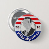 Villaraigosa Pin 2010 Ronde Button 5,7 Cm (Voorkant /achterkant)