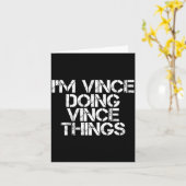 Vince Doing Vince Things Funny Birthday Name Gift Kaart (Gele Bloem)