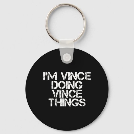 Vince Doing Vince Things Funny Birthday Name Gift Sleutelhanger (Voorkant)