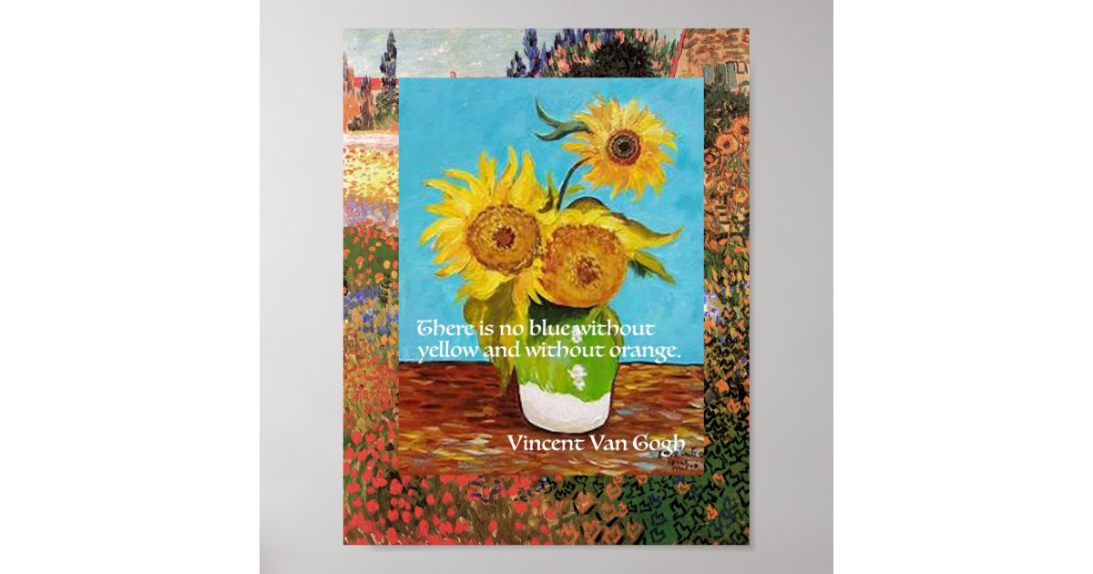 Vincent Van Gogh, Sunflower Quote Poster Zazzle.nl