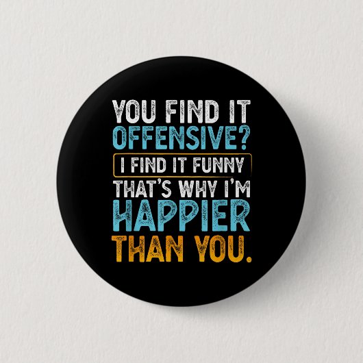 Vind beledigend, vind grappig - Humor Sarcasme Ronde Button 5,7 Cm (Voorkant)