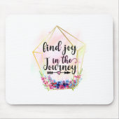 Vind de vreugde in de reis muismat (Voorkant)