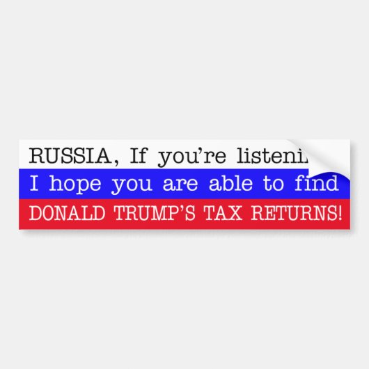 Vind Donald Trump's Tax Geeft Rusland Bumpersticker (Voorkant)