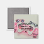 Vind een manier om door het te lachen Citaat Magne Magneet (Voorkant / Achterkant)