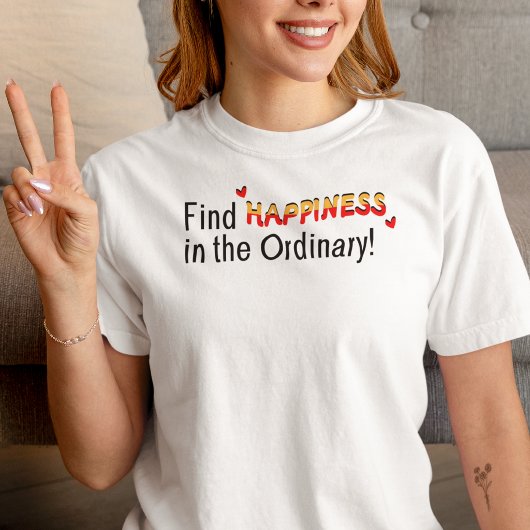Vind Geluk in de Gewone Inspirerende T-shirt