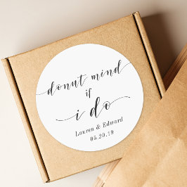 Vind het erg als ik een bruiloft doe Donut gunst Ronde Sticker