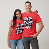 Vind het Ritme in de Ruis Motivational Spreuk T-shirt (Unisex)