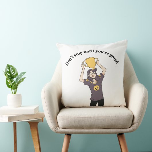 Vind je balans en stop niet totdat je trots bent kussen (Stoel)