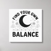 Vind je eigen balans canvas afdruk (Voorkant)