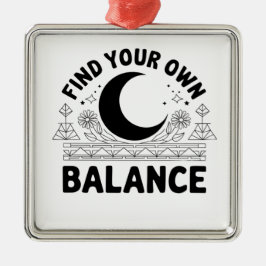 Vind je eigen balans metalen ornament