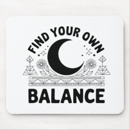 Vind je eigen balans muismat