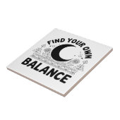 Vind je eigen balans tegeltje (Zijkant)