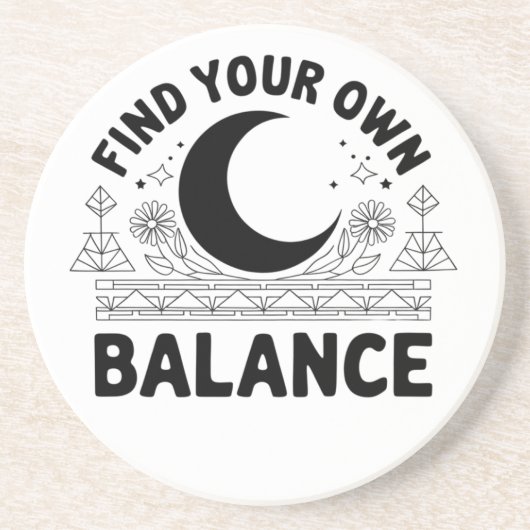 Vind je eigen balans zandsteen onderzetter (Voorkant)