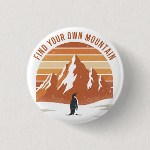 Vind Je Eigen Berg - de inspirerende pinguïn Ronde Button 3,2 Cm