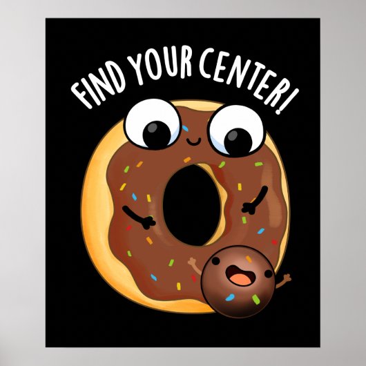 Vind Je Evenwicht Grappige Donut Woordspeling Donk Poster (Voorkant)