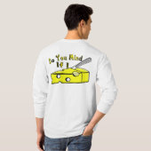 Vind je het erg als ik de kaas snijd? t-shirt (Achterkant volledig)