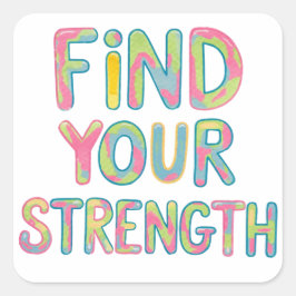 Vind je kracht vierkante sticker