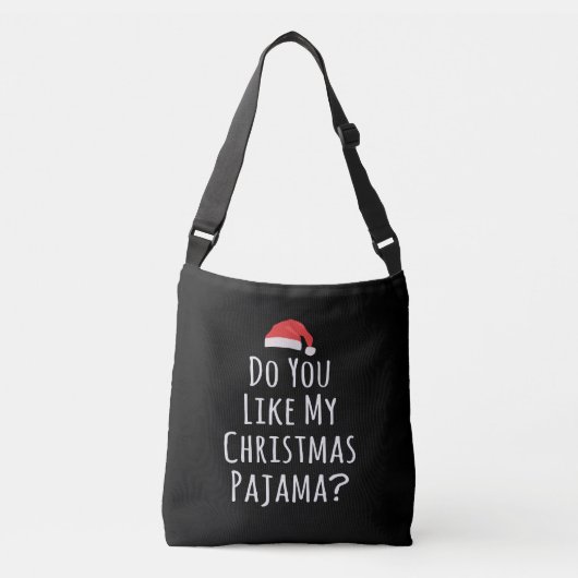 Vind je mijn kerstPajama leuk? Crossbody Tas (Voorkant)
