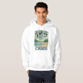 Vind je rust in de chaos. hoodie (Voorkant volledig)