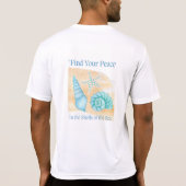 Vind je rust in de schelpen van de zee. t-shirt (Achterkant)