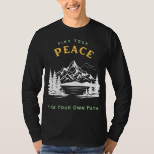 Vind je vrede en wandel je eigen pad t-shirt