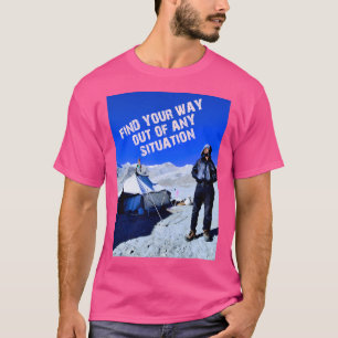 Vind je weg uit elke actieve situatie t-shirt