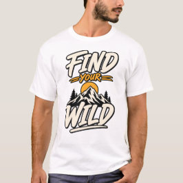 Vind je Wilde Avontuur in de Bergen T-shirt