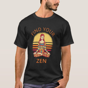 Vind je Zen Yoga Meditatie Spirituele Krijger Bu T-shirt