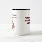 Vind jezelf in de droom van iemand anders grappige tweekleurige koffiemok (Center)