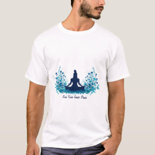 Vind jouw innerlijke vrede meditatie T-shirt